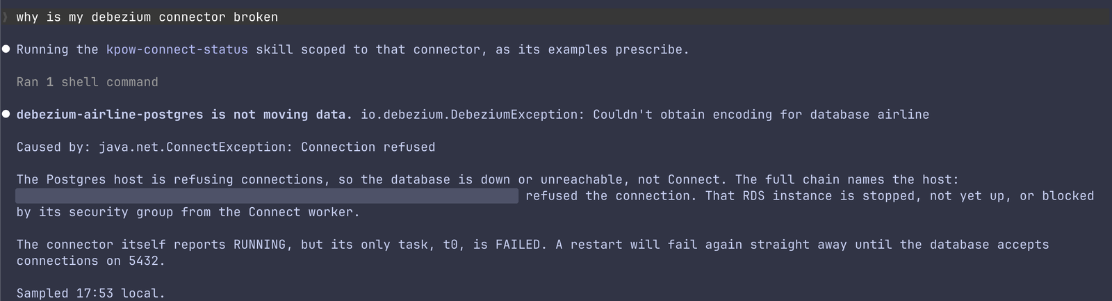 Claude Code answering “why is my debezium connector broken” with the kpow-connect-status skill: the task’s exception, the root cause and what a restart would do